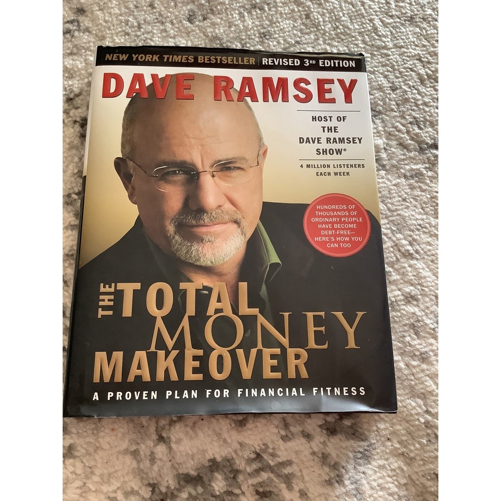 The Total Money Makeover Dave Ramsey Hardcover Revised 3rd Edition 9781595550781